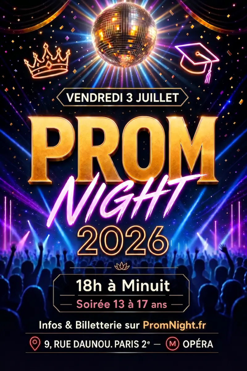 Prom Night Paris 2026 — Bal de promo pour les 13-17 ans, Vendredi 3 Juillet, 9 rue Daunou Paris